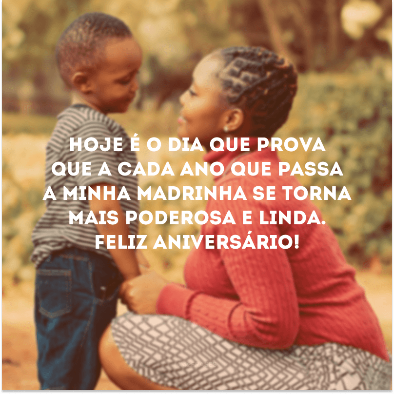 Hoje é o dia que prova que a cada ano que passa a minha madrinha se torna mais poderosa e linda. Feliz aniversário!