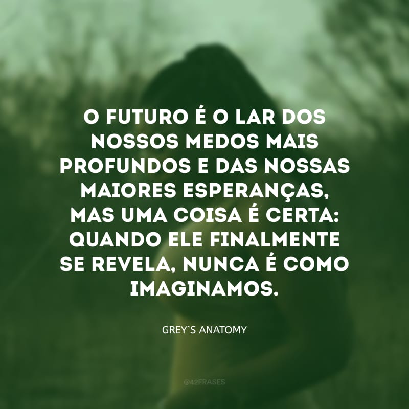 O futuro é o lar dos nossos medos mais profundos e das nossas maiores esperanças, mas uma coisa é certa: quando ele finalmente se revela, nunca é como imaginamos.