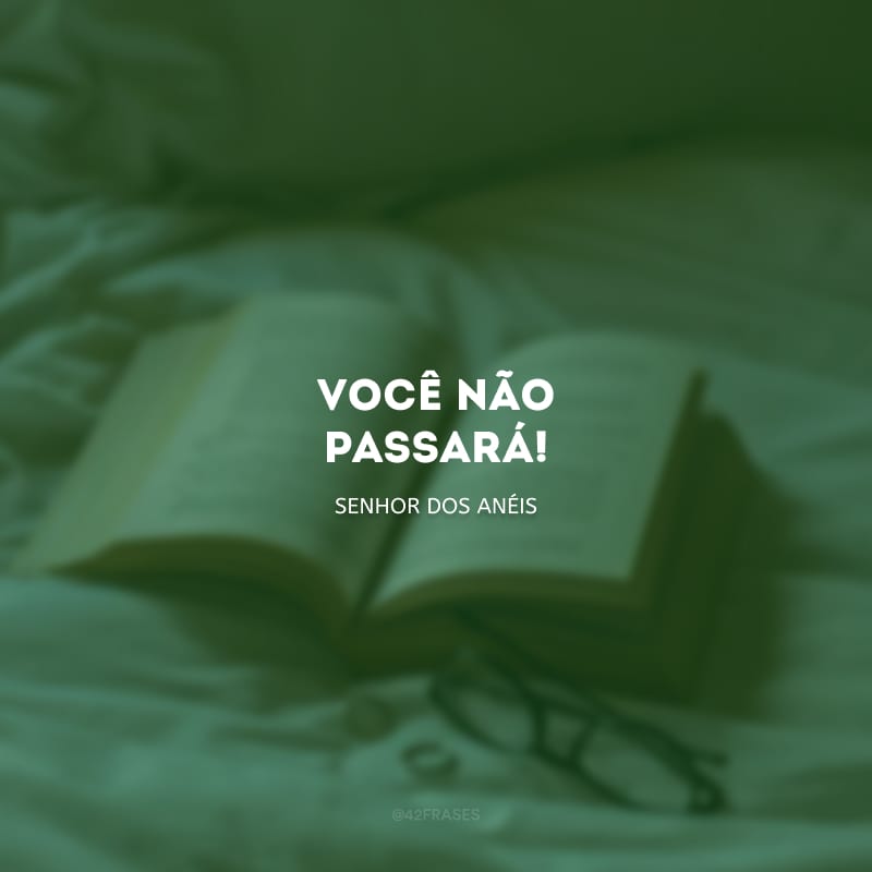 Você não passará!