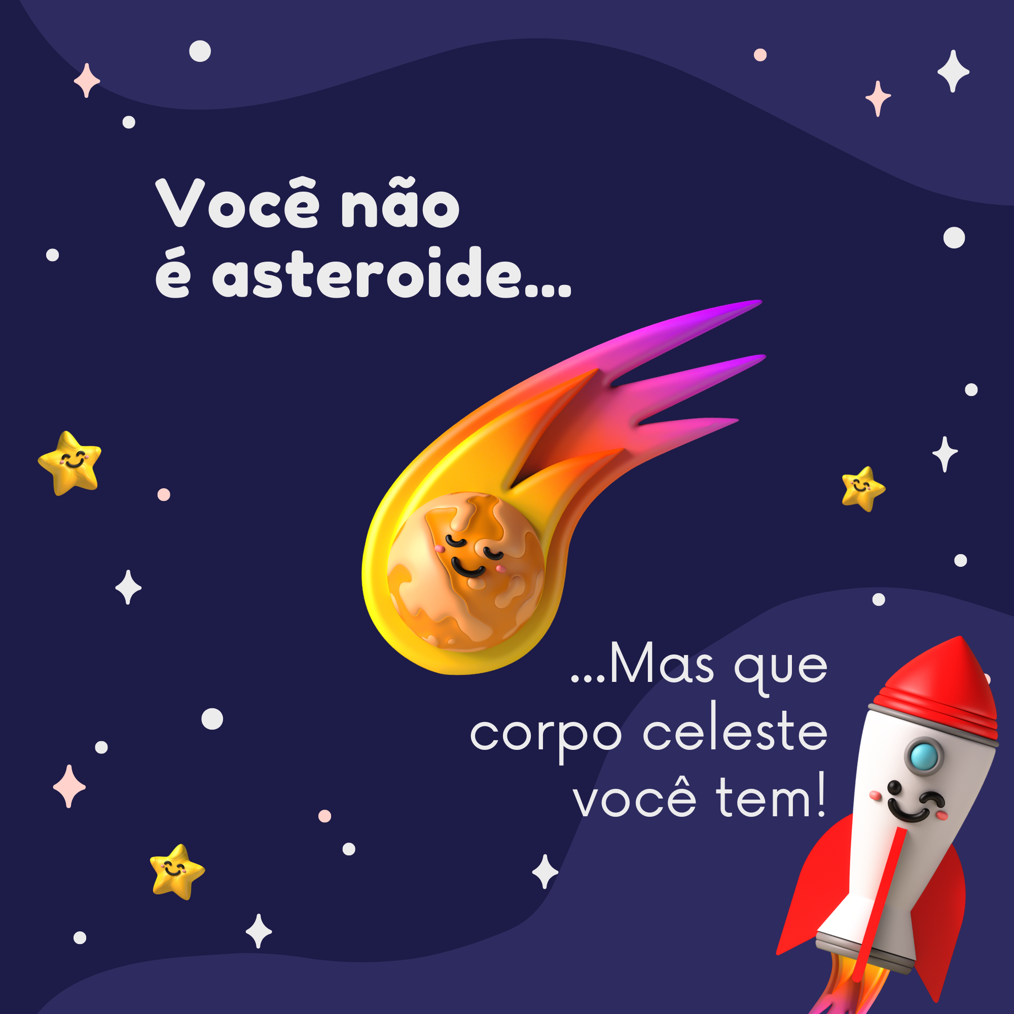 Você não é asteroide, mas que corpo celeste você tem!