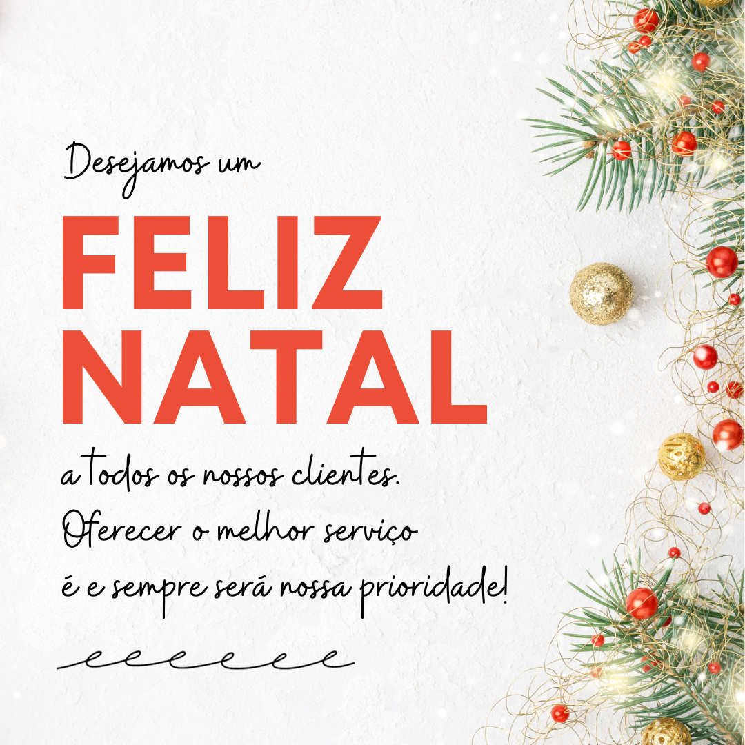 Desejamos um Feliz Natal a todos os nossos clientes. Oferecer o melhor serviço é e sempre será nossa prioridade!