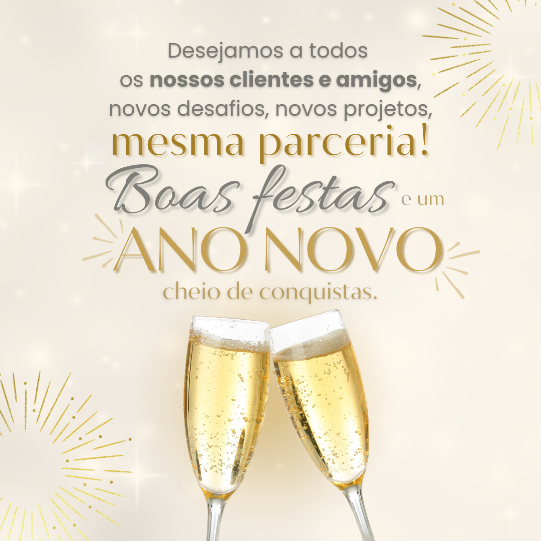 Desejamos a todos os nossos clientes e amigos, novos desafios, novos projetos, mesma parceria! Boas Festas e um Ano Novo cheio de conquistas.