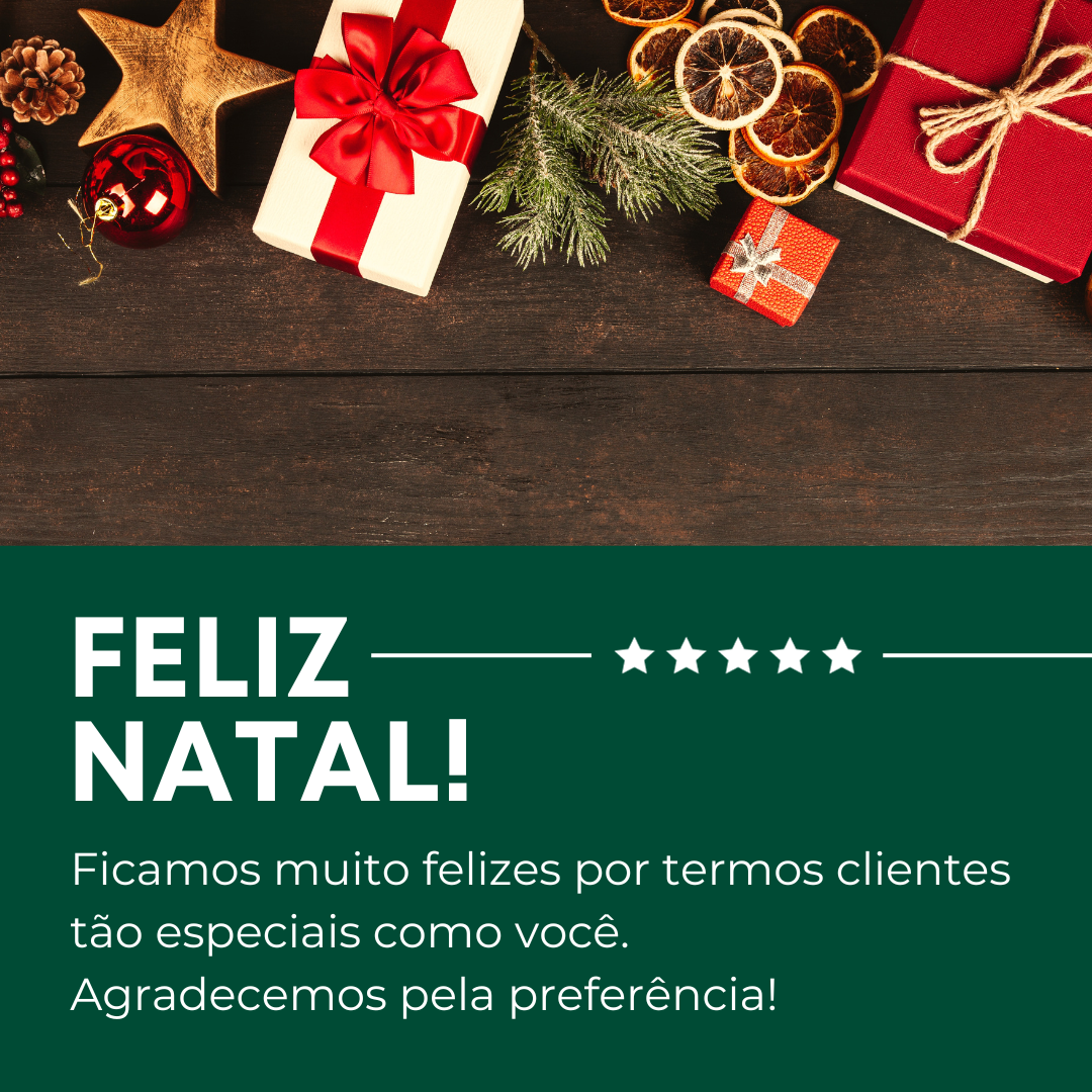 Feliz Natal! Ficamos muito felizes por termos clientes tão especiais como você. Agradecemos pela preferência!