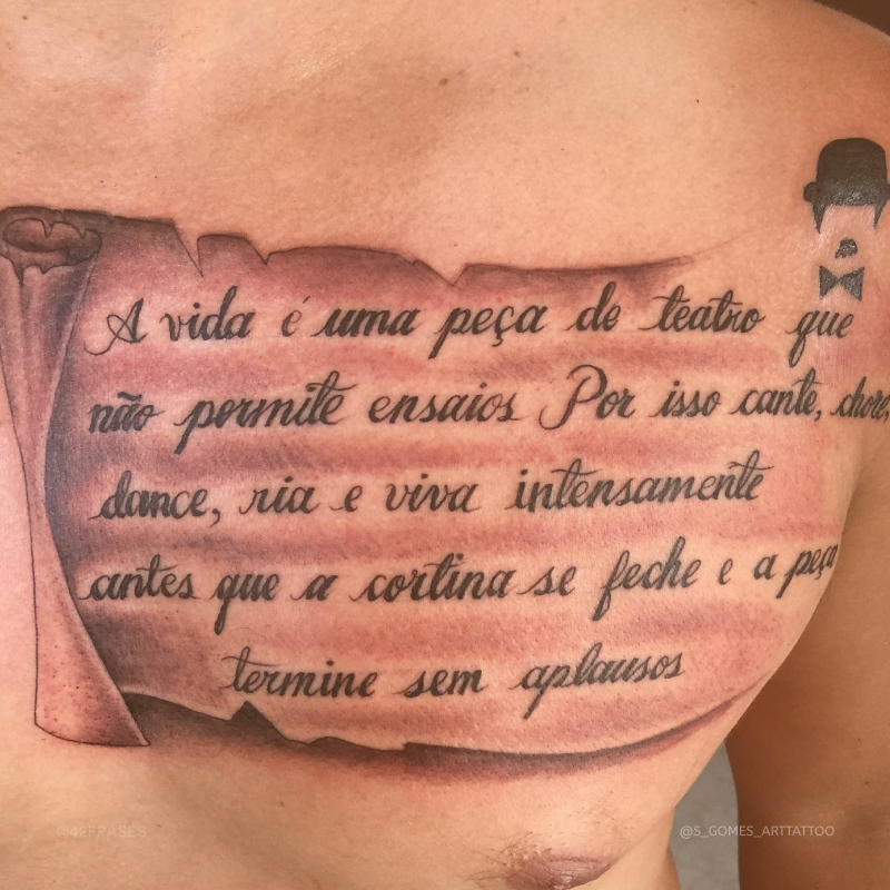 A vida é uma peça de teatro que não permite ensaios. Por isso cante, chore, dance, ria e viva intensamente antes que a cortina se feche e a peça termine sem aplausos. 