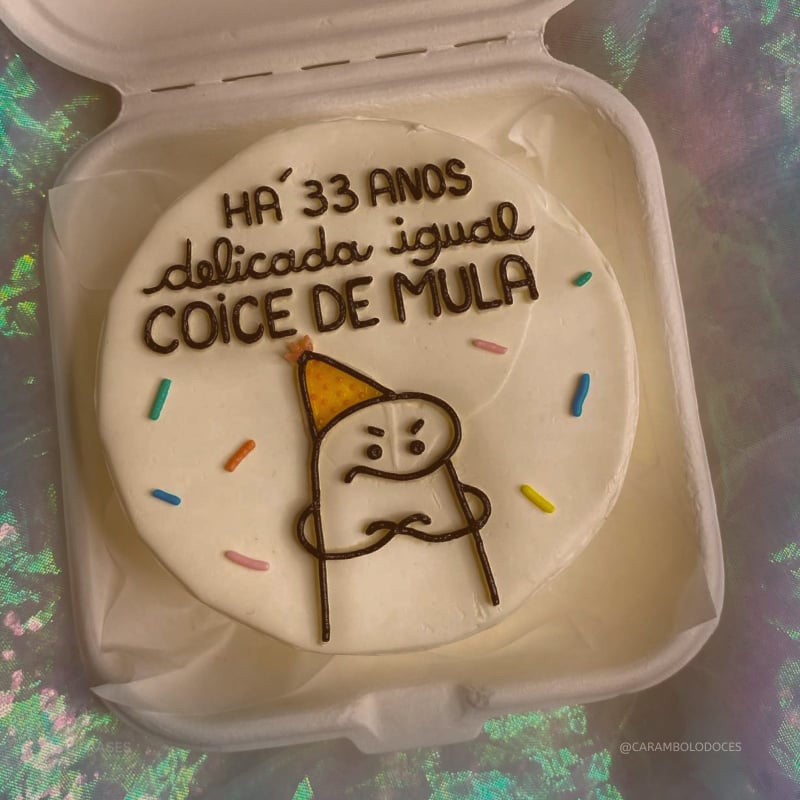 Há 33 anos delicada igual coice de mula.