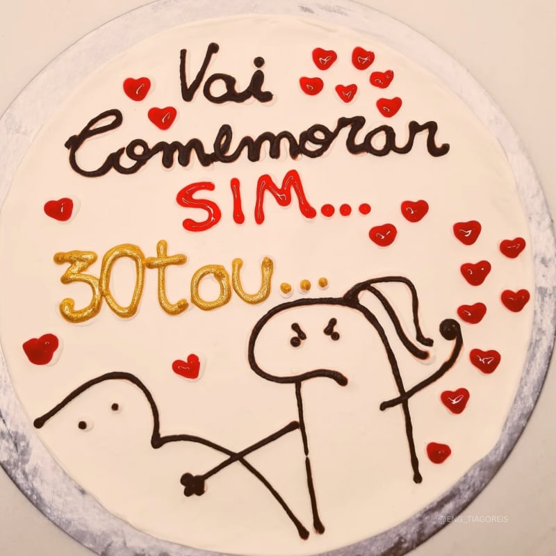 Vai comemorar sim... 30tou! 