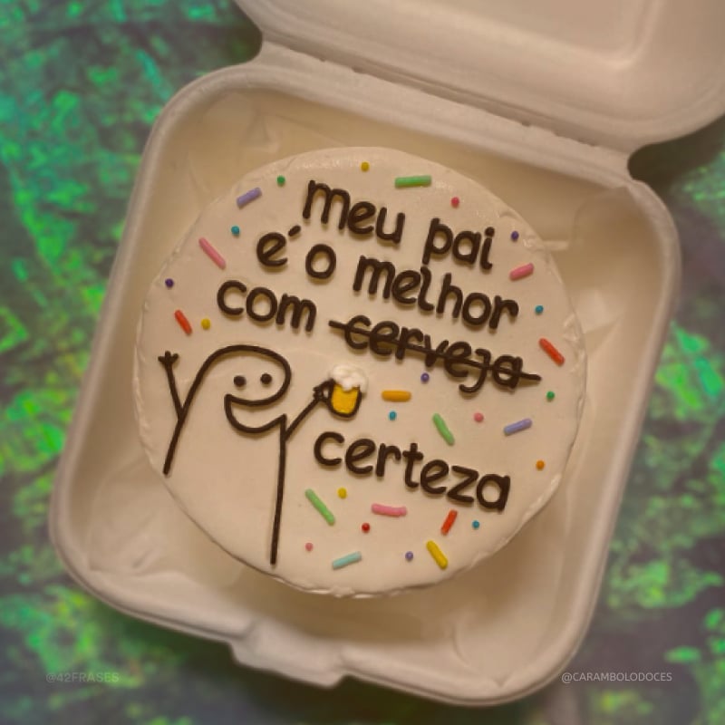 Meu pai é o melhor com (cerveja) certeza!