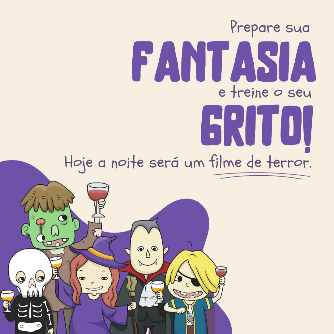 Prepare sua fantasia e treine o seu grito! Hoje a noite será um filme de terror.